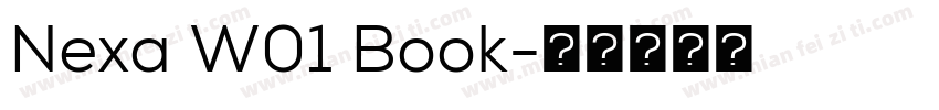 Nexa W01 Book字体转换